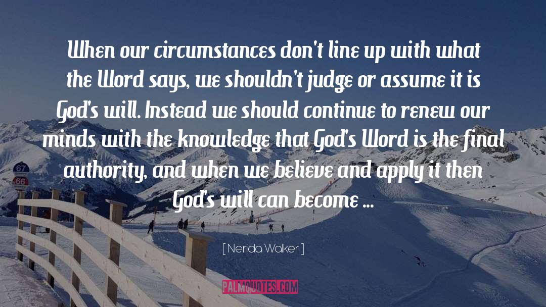 Gods Will quotes by Nerida Walker