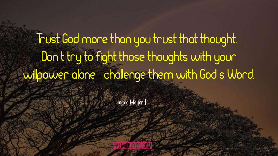 Gods Word quotes by Joyce Meyer