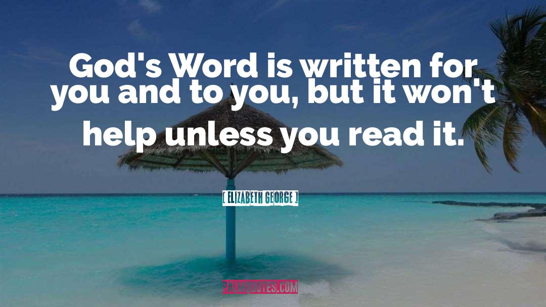 Gods Word quotes by Elizabeth George