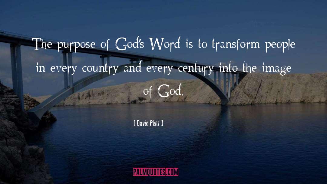 Gods Word quotes by David Platt