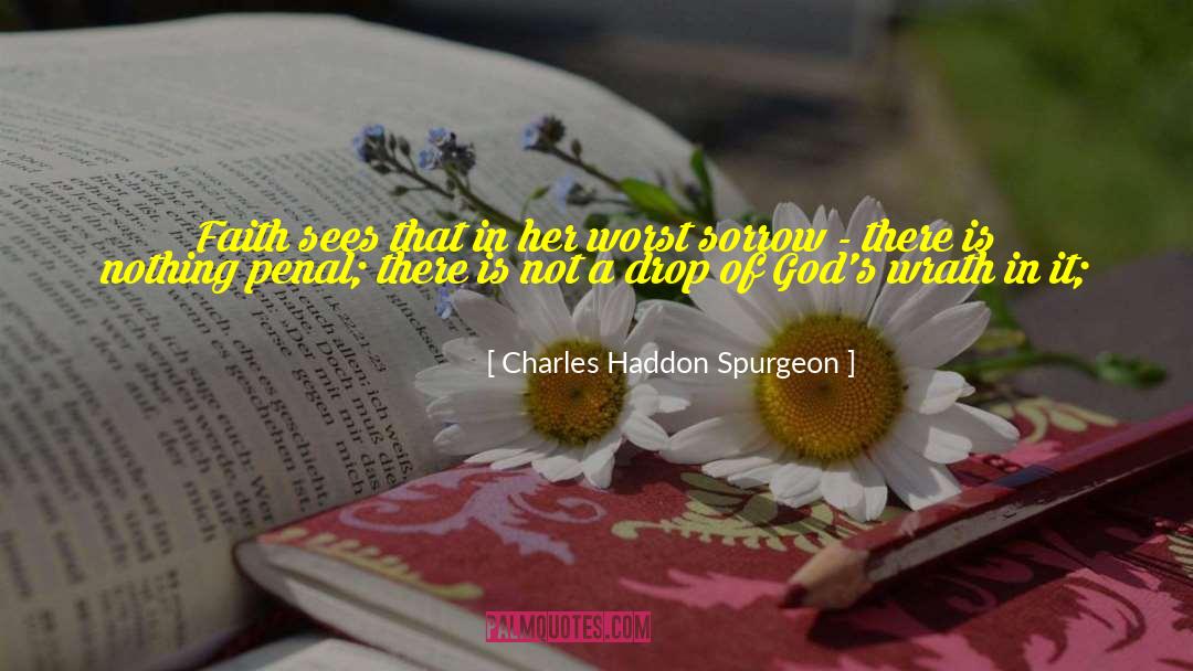 Gods Wrath quotes by Charles Haddon Spurgeon