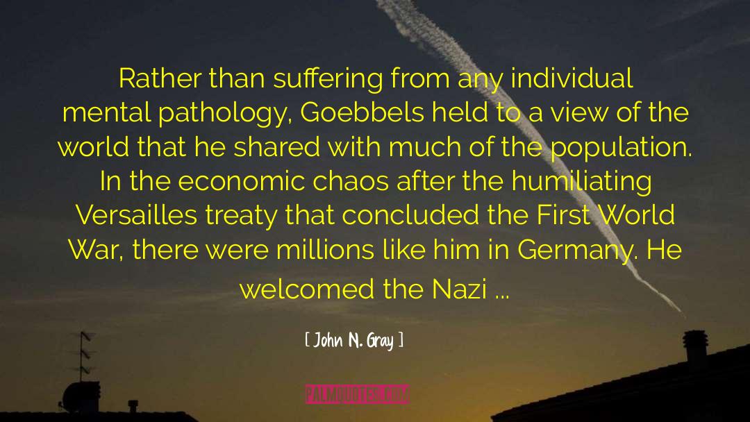 Goebbels quotes by John N. Gray