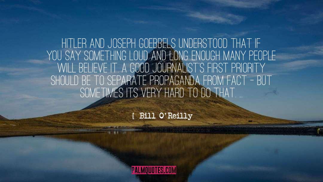 Goebbels quotes by Bill O'Reilly