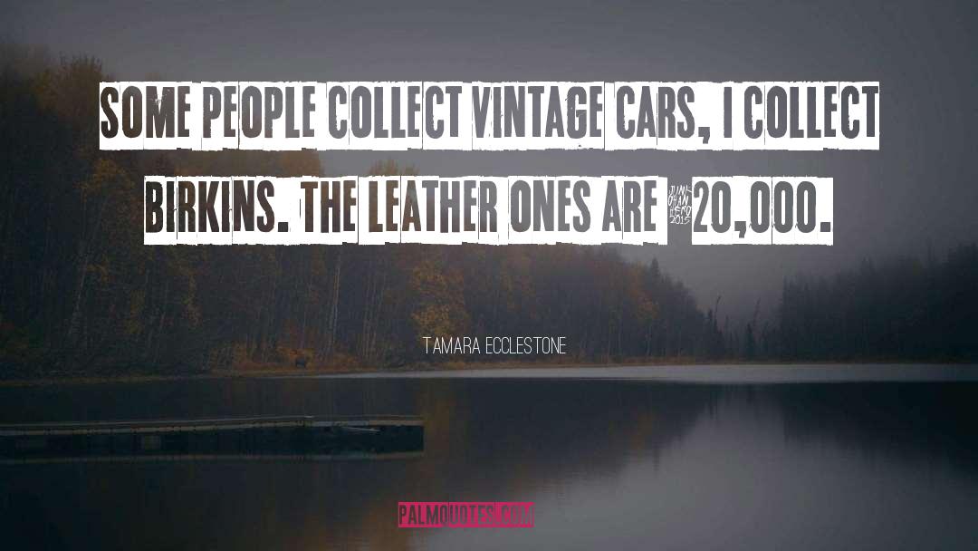 Goertzen Leather quotes by Tamara Ecclestone