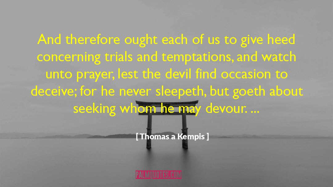 Goeth quotes by Thomas A Kempis