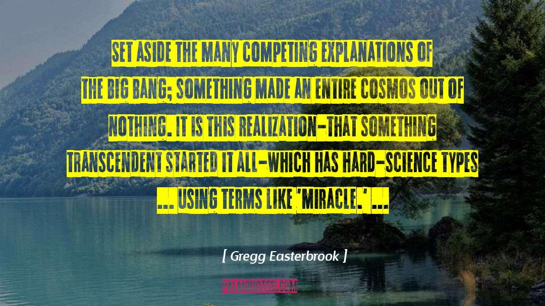 Goethean Science quotes by Gregg Easterbrook