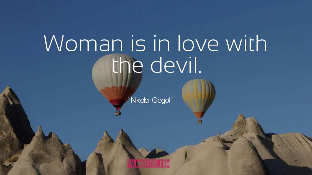 Gogol quotes by Nikolai Gogol