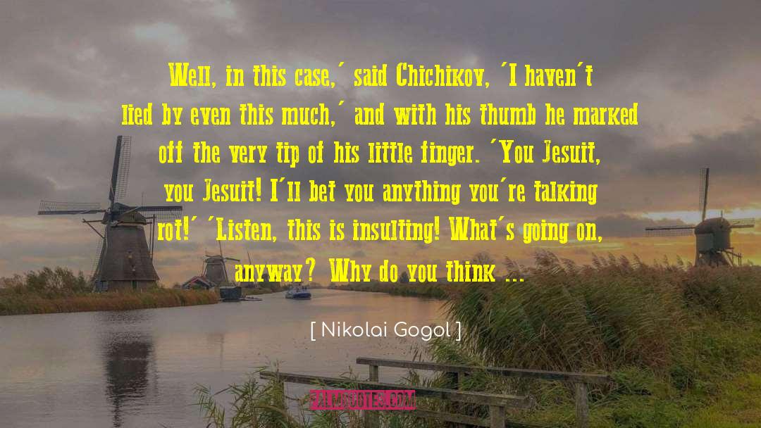 Gogol quotes by Nikolai Gogol