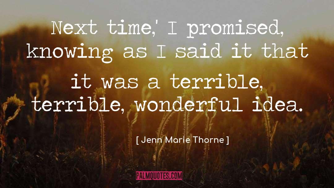 Goicoechea Jenn quotes by Jenn Marie Thorne