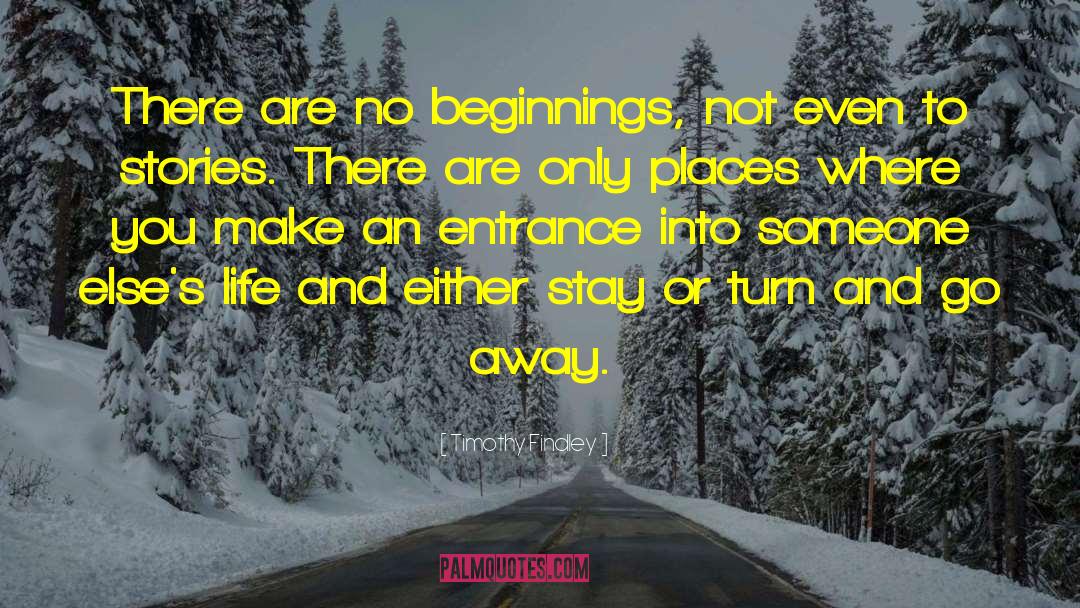 Going Away quotes by Timothy Findley