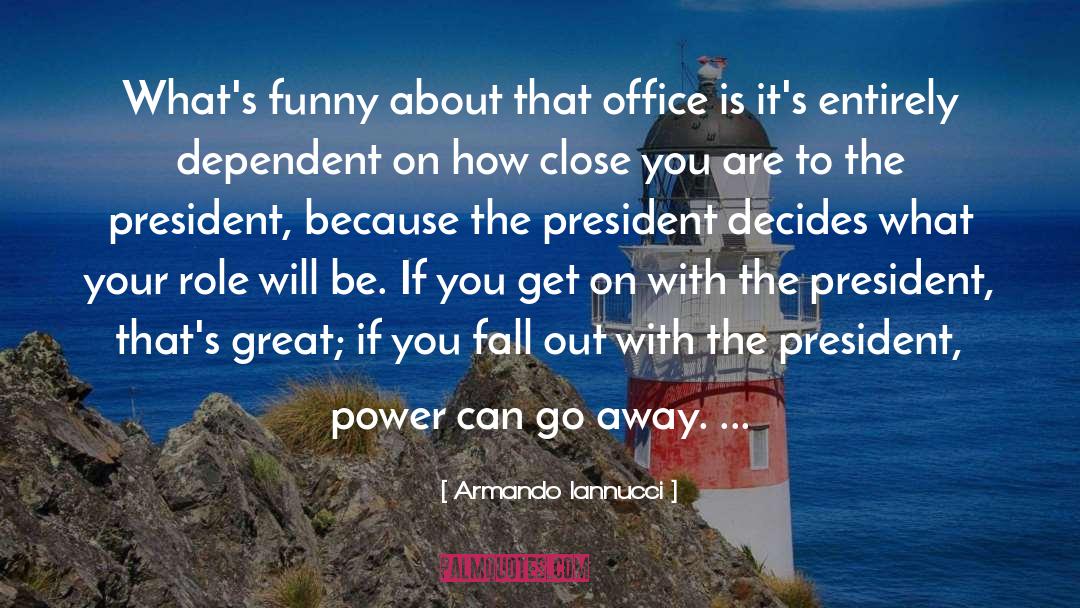 Going Away quotes by Armando Iannucci