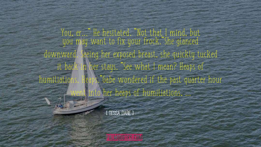 Going Back In The Past quotes by Tessa Dare
