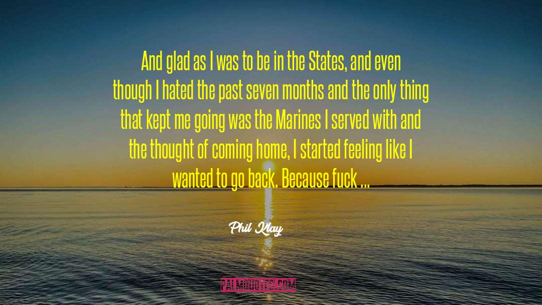 Going Back In The Past quotes by Phil Klay