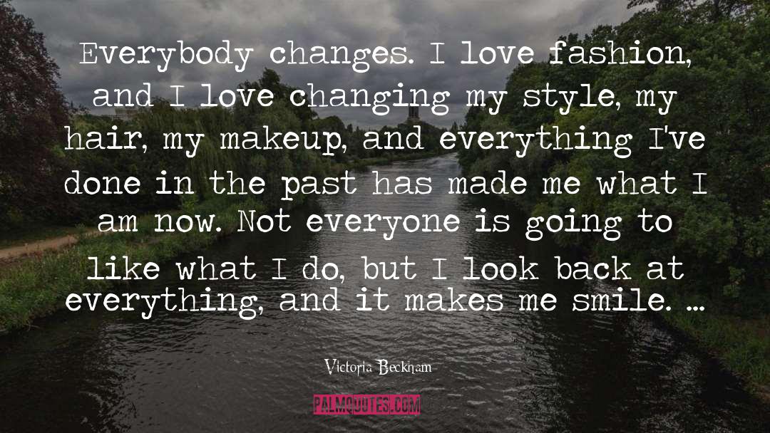 Going Back In The Past quotes by Victoria Beckham