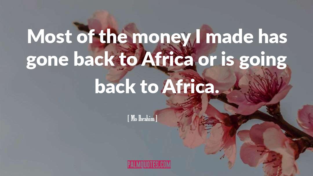 Going Back quotes by Mo Ibrahim