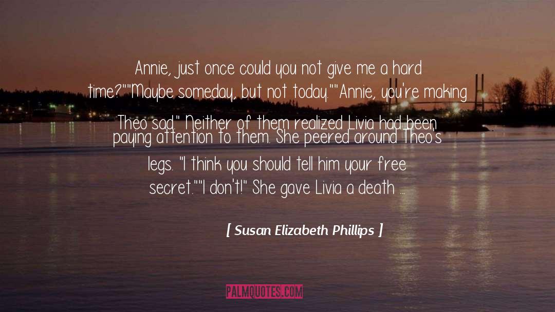 Going Back To Old Love quotes by Susan Elizabeth Phillips