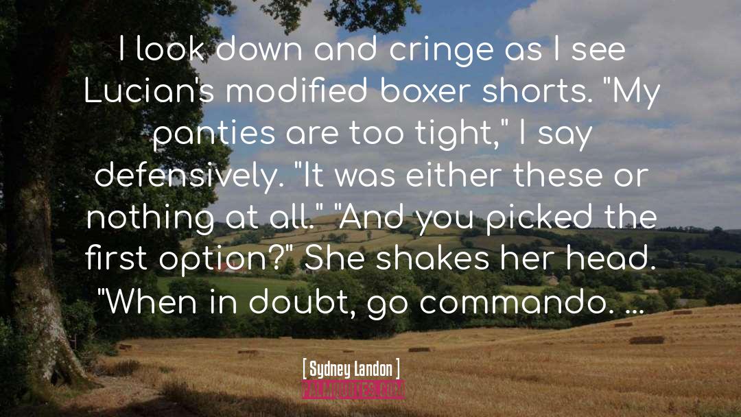 Going Commando quotes by Sydney Landon