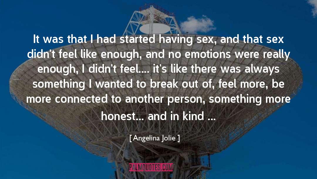 Going Crazy quotes by Angelina Jolie