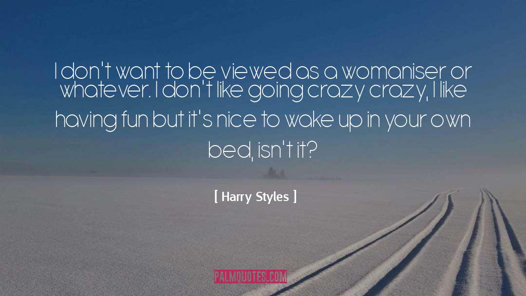 Going Crazy quotes by Harry Styles