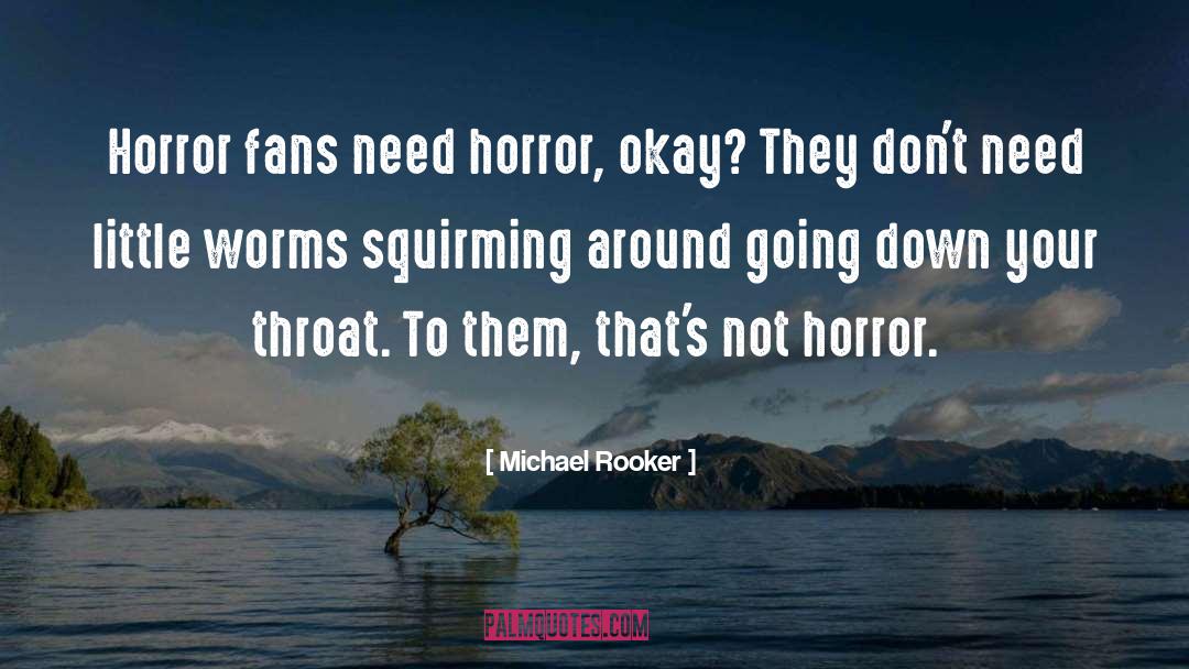 Going Down quotes by Michael Rooker