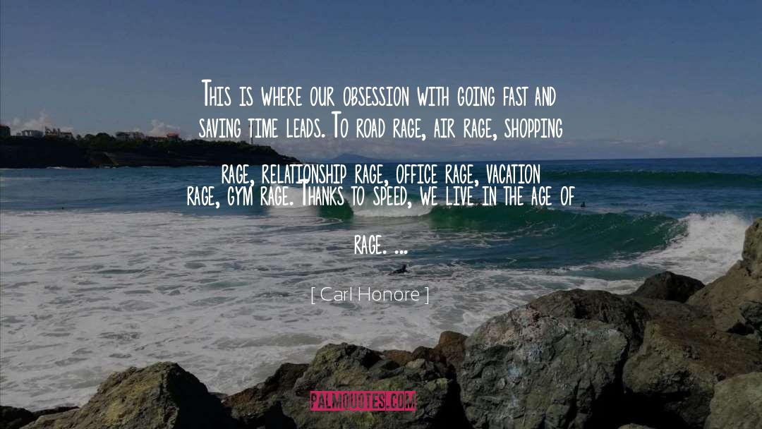 Going Fast quotes by Carl Honore