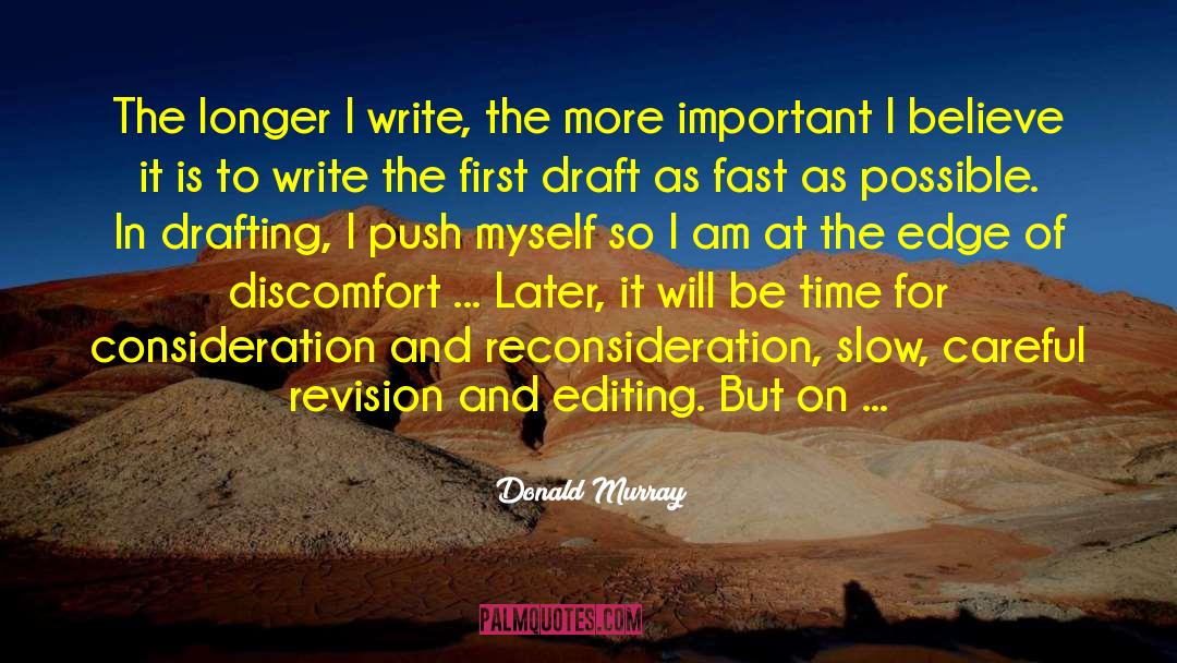 Going Fast quotes by Donald Murray