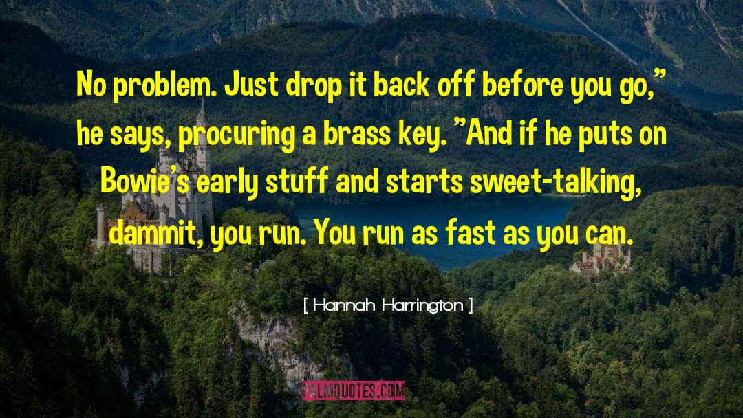 Going Fast quotes by Hannah Harrington