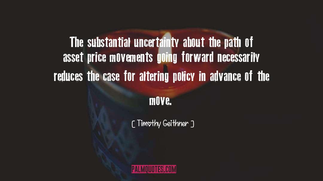 Going Forward In Faith quotes by Timothy Geithner