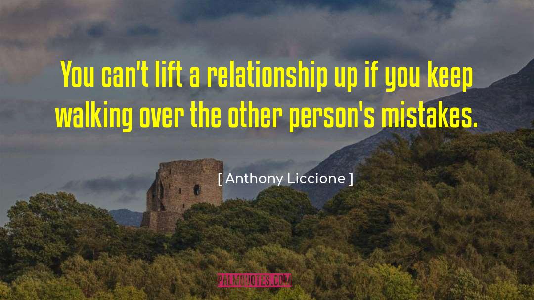 Going Forward quotes by Anthony Liccione
