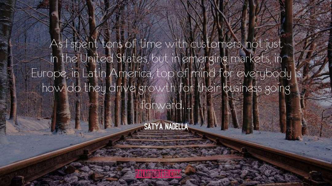 Going Forward quotes by Satya Nadella