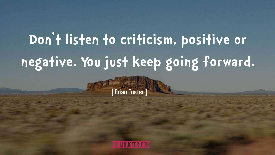 Going Forward quotes by Arian Foster