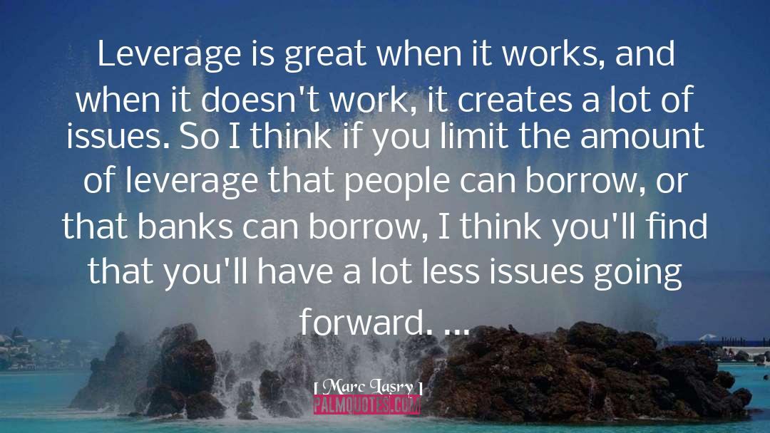 Going Forward quotes by Marc Lasry