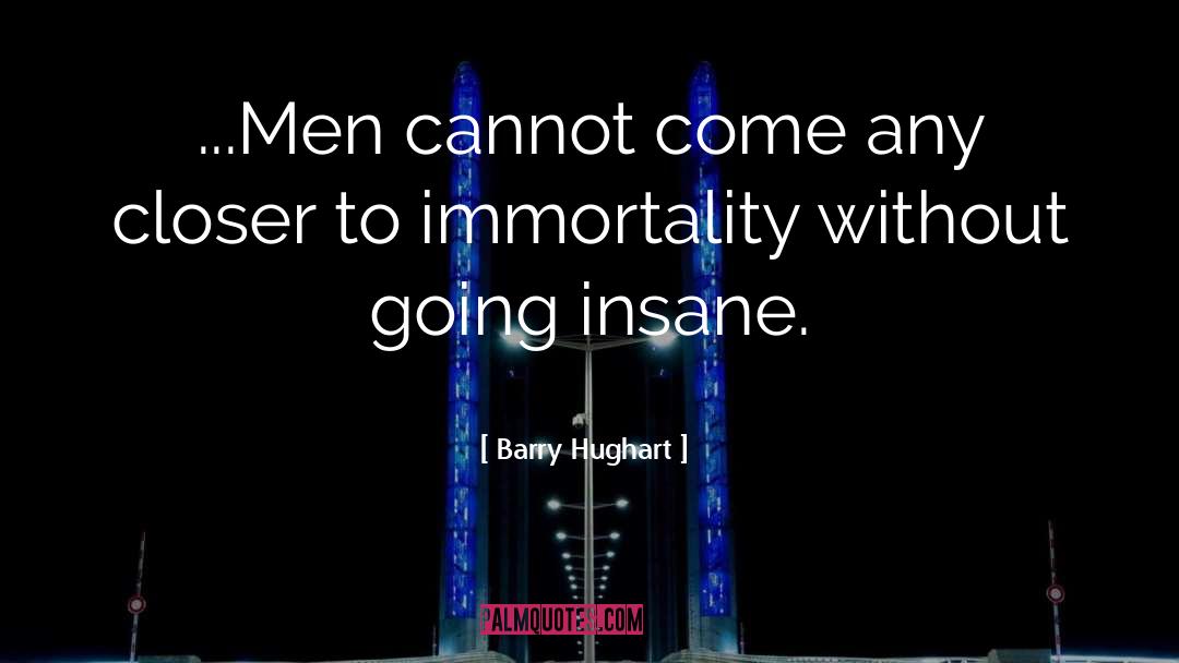 Going Insane quotes by Barry Hughart