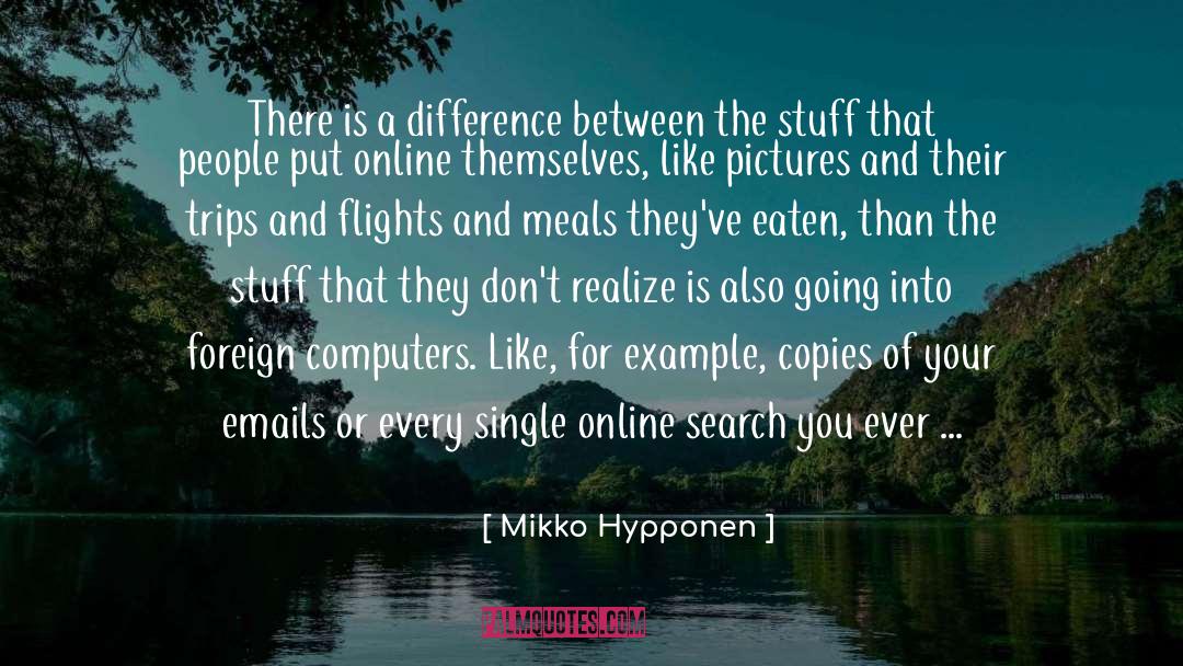 Going Into Debt quotes by Mikko Hypponen