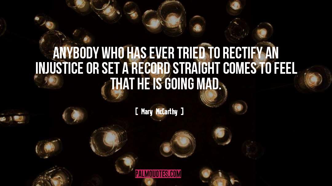 Going Mad quotes by Mary McCarthy