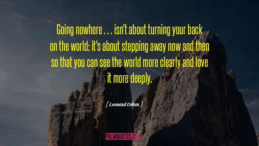 Going Nowhere quotes by Leonard Cohen