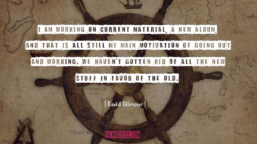 Going Out Of Business quotes by David Gilmour