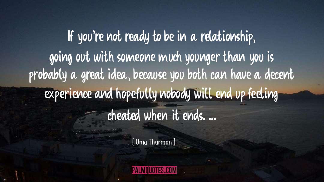 Going Out quotes by Uma Thurman