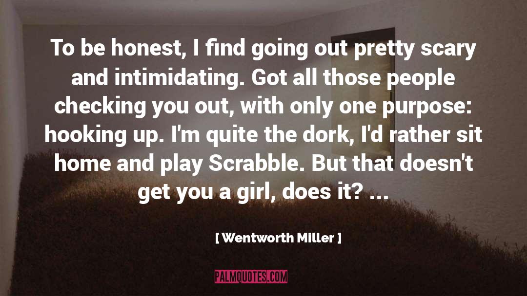 Going Out quotes by Wentworth Miller