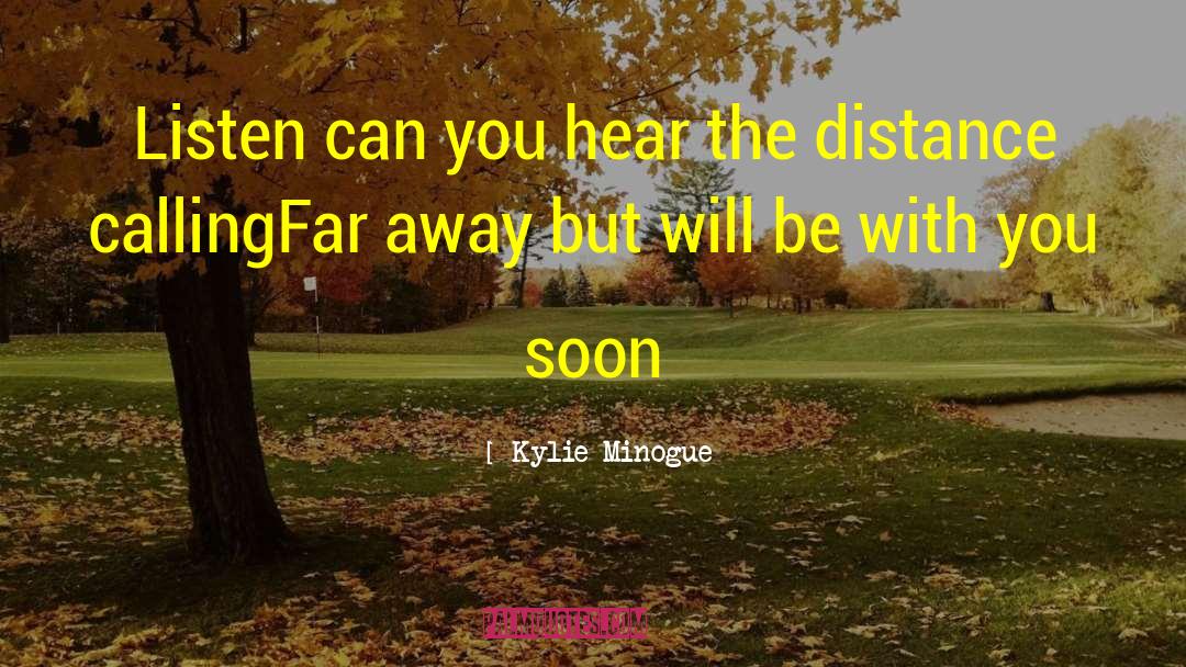 Going The Distance quotes by Kylie Minogue