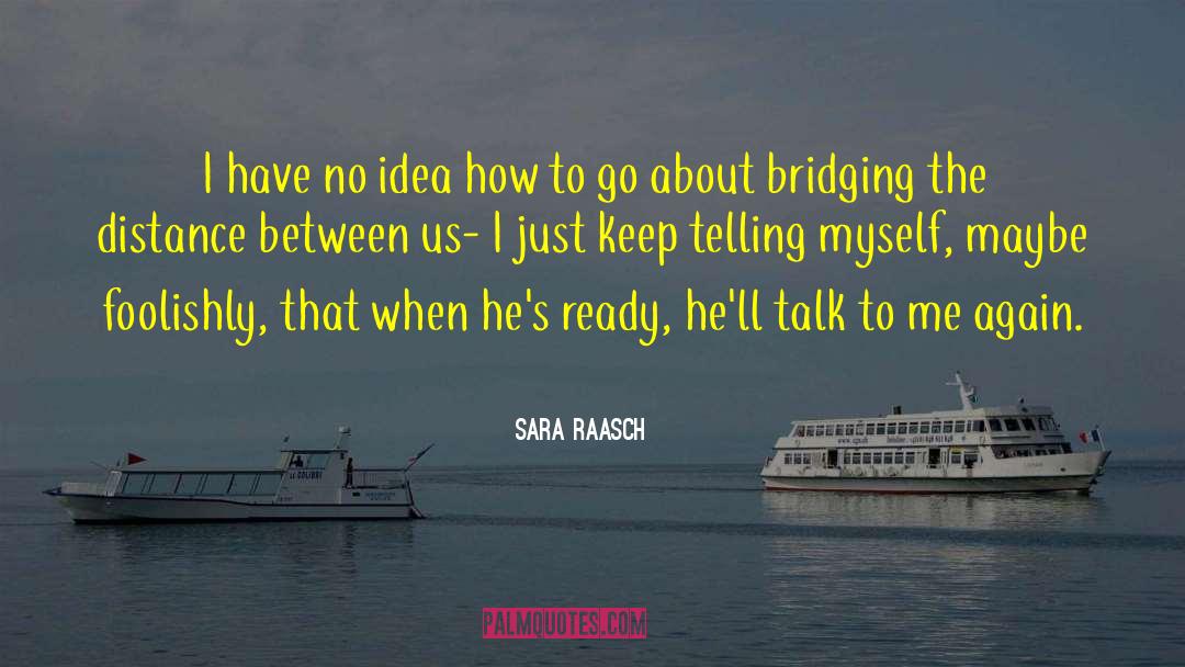 Going The Distance quotes by Sara Raasch