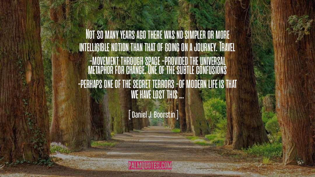 Going Through Changes quotes by Daniel J. Boorstin