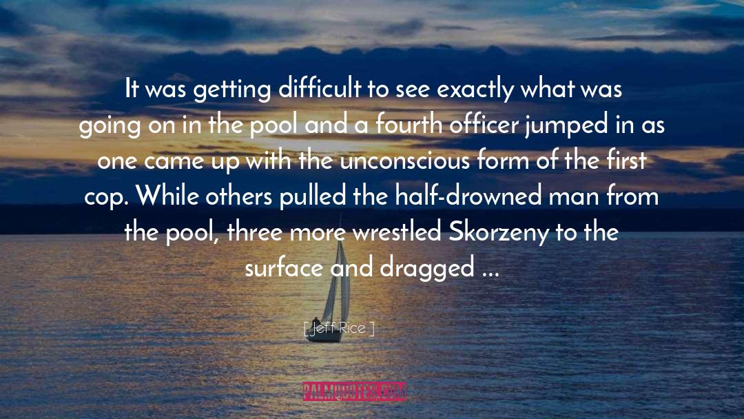 Going Through Difficult Times quotes by Jeff Rice
