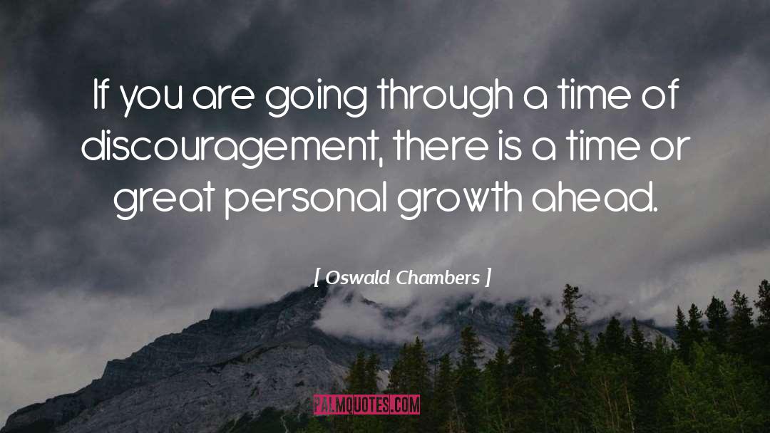 Going Through quotes by Oswald Chambers