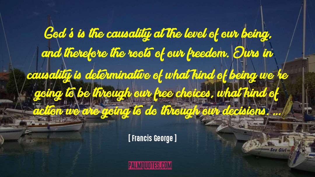 Going Through The Motions quotes by Francis George