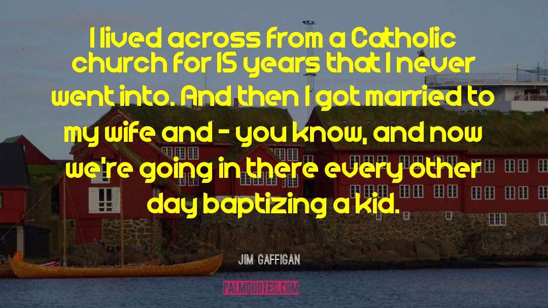 Going To Church Alone quotes by Jim Gaffigan