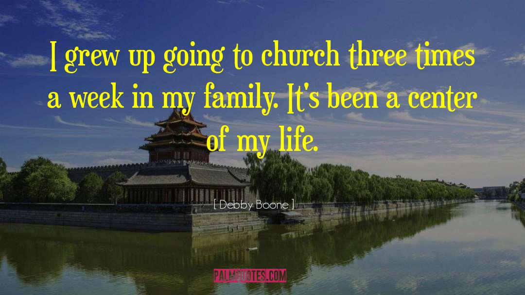 Going To Church quotes by Debby Boone