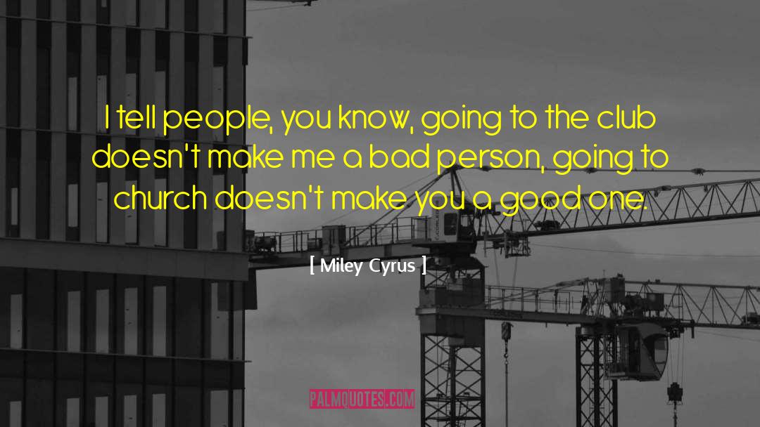 Going To Church quotes by Miley Cyrus