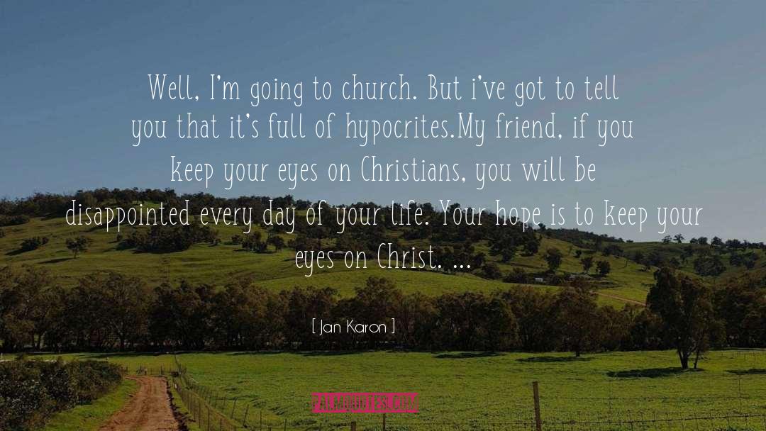 Going To Church quotes by Jan Karon