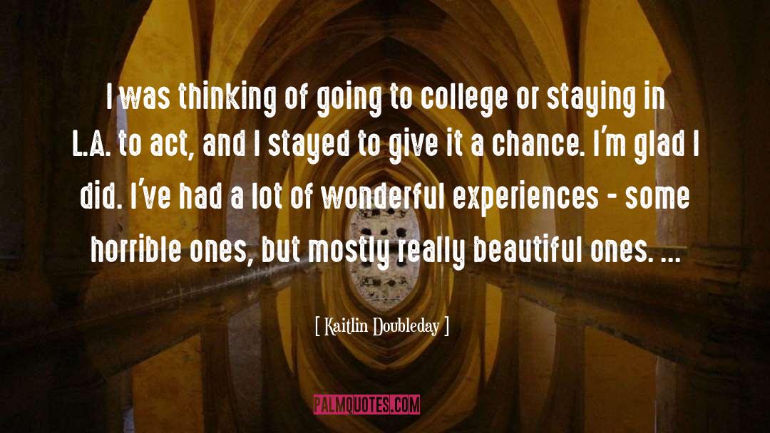 Going To College quotes by Kaitlin Doubleday
